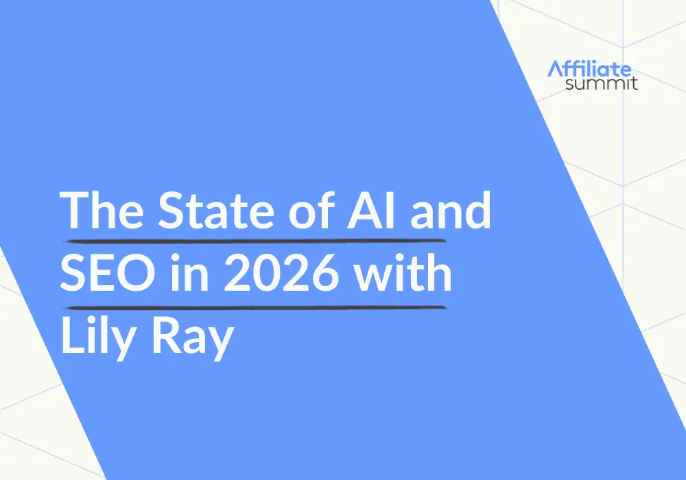 An image of the blog title: The State of AI and SEO in 2026 with Lily Ray