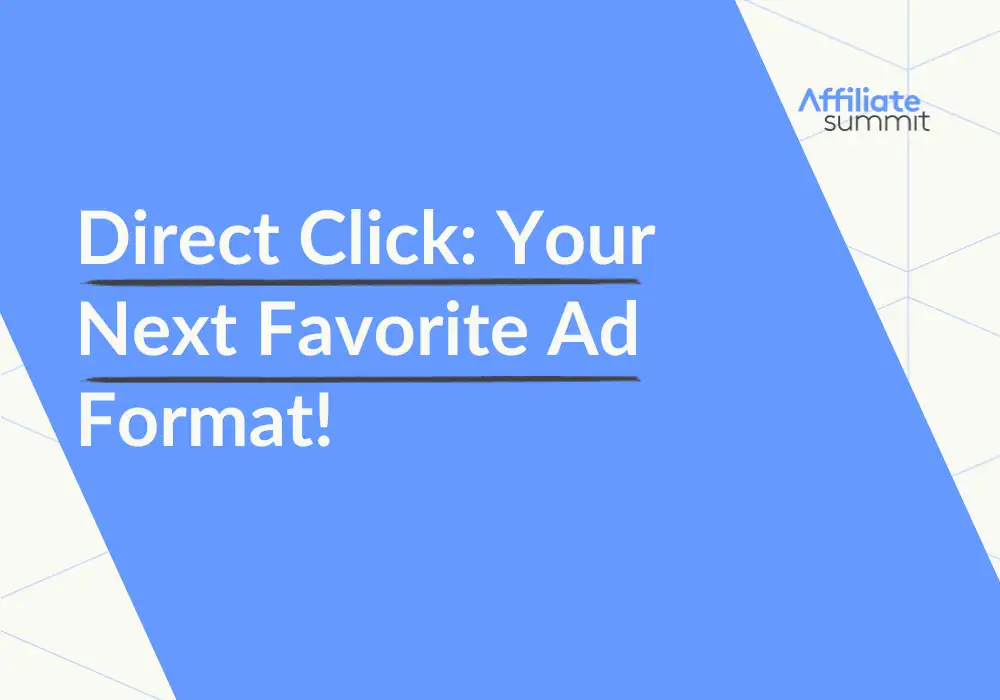 An image of the blog title: Direct Click: Your Next Favorite Ad Format!