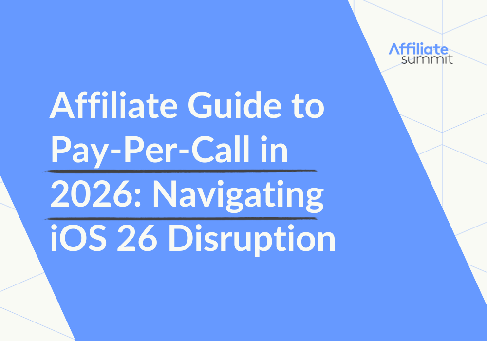 An image of the blog title: Affiliate Guide to Pay-Per-Call in 2026: Navigating iOS 26 Disruption 